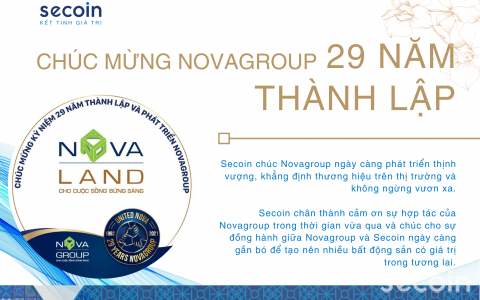Secoin - Chúc mừng kỷ niệm 29 năm thành lập và phát triển Novagroup